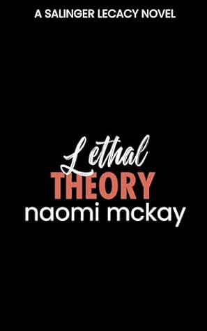 Lethal Theory (The Salinger Legacy Book 2)