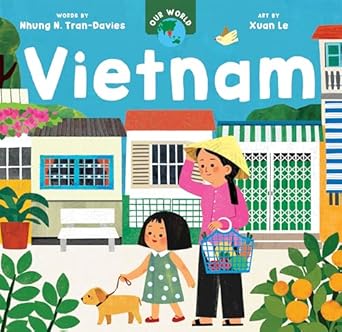 Our World: Vietnam (Board Book)