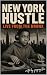 New York Hustle: Live from ...
