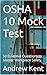 OSHA 10 Mock Test: 50 Essen...