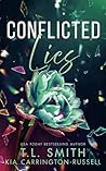 Conflicted Lies: A Dark Forbidden Hidden Identity Romance (Vengeful Lies)
