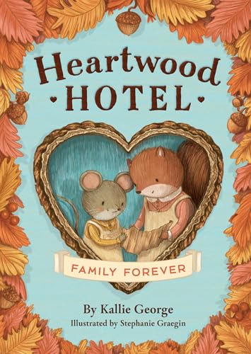 Family Forever (Heartwood Hotel, #5)