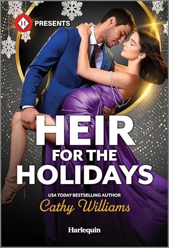 Heir for the Holidays: A Christmas Secret Baby Contemporary Romance (Harlequin Presents)