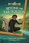Beyond the Far Ho...