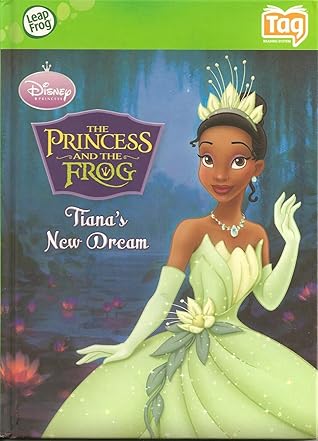 The Princess and The Frog: Tiana's New Dream
