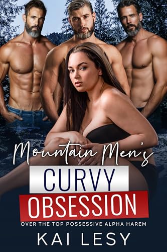 Mountain Mens' Curvy Obsession (Lucky Lady Reverse Harem, #22)