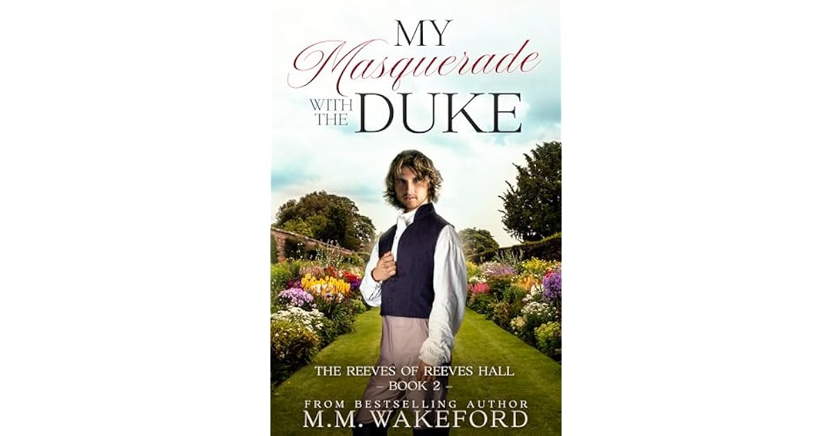 Book giveaway for My Masquerade With the Duke (The Reeves of Reeves ...
