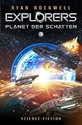 Explorers 3 - Planet der Schatten: Portal-Science-Fiction