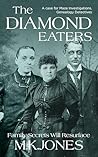 The Diamond Eaters (Maze Investigations - The Genealogy Detectives Book 9)