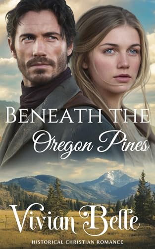 Beneath the Oregon Pines (Kindle Edition)