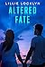 Altered Fate (Secrets in Sawtooth, #3)