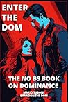 Enter The Dom: Th...