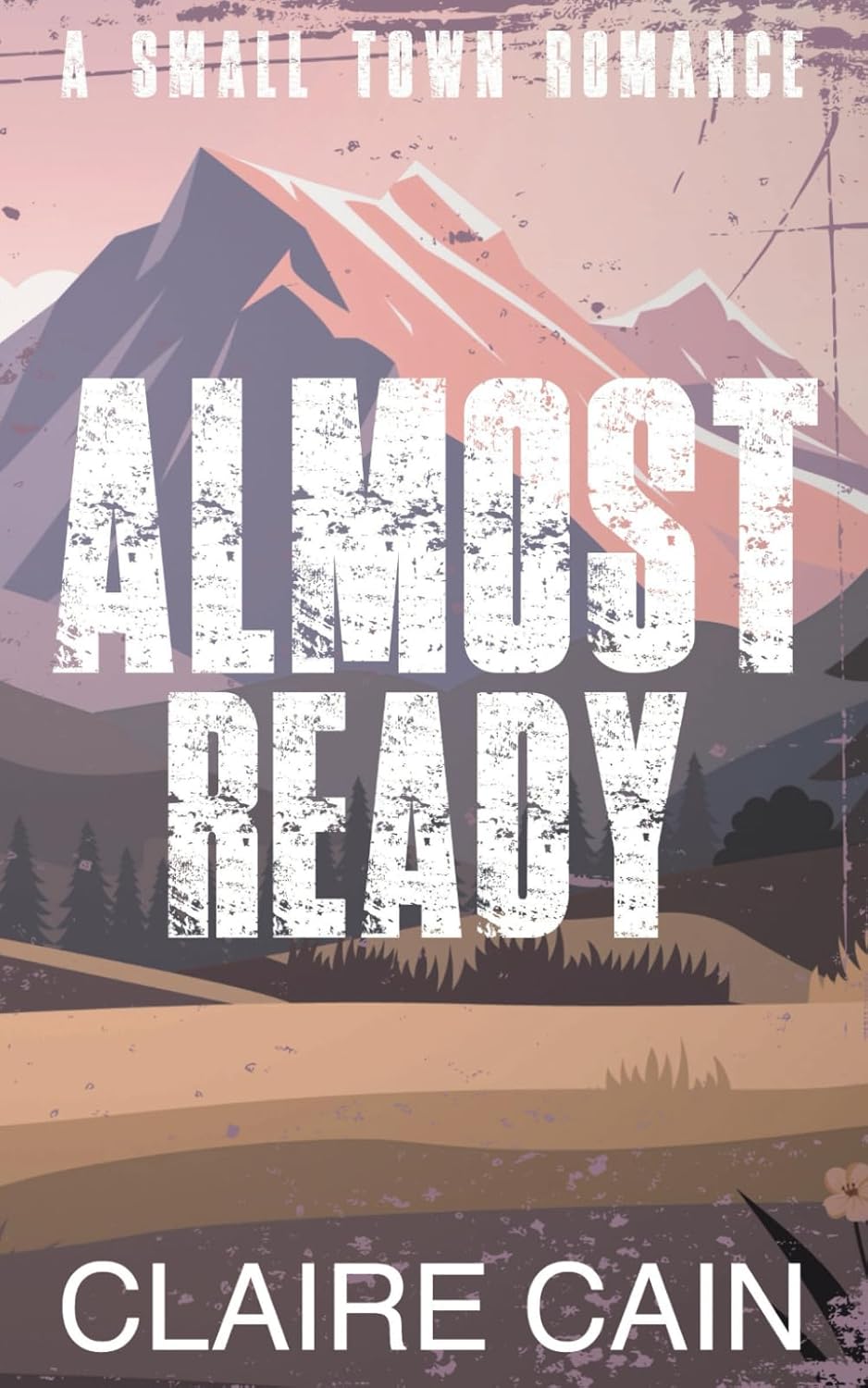 Almost Ready (Back to Silver Ridge, #6)