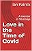 Love in the Time of Covid: ...