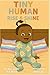 Tiny Human: Rise & Shine!: A morning story to giggle, wiggle, and snuggle to