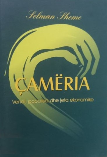 Çamëria : vendi, popullsia dhe jeta ekonomike : monografi