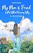 My Mom Is Proud of Me Without Knowing Why by Yana Bostongirl My Mom Is Proud of Me Without Knowing Why by Yana Bostongirl