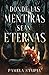 Donde las mentiras sean eternas by PAMELA SOLEDAD STUPIA