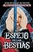 El espejo de las bestias (Silver in the Bone, 2) (Spanish Edition)