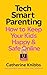 Tech-Smart Parenting: How to keep your kids happy and safe online