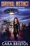 Survival Instinct: A Post-Apocalyptic Romance