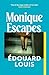 Monique Escapes