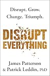 Disrupt Everythin...
