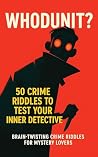 Whodunit?: 50 Cri...