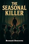 The Seasonal Kill...