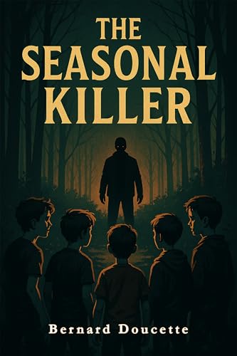 The Seasonal Killer: A Comedy Thriller (Kindle Edition)