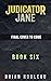 Judicator Jane 6 (Judicator Jane, #6)
