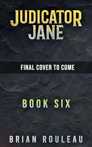 Judicator Jane 6 (Judicator Jane, #6)