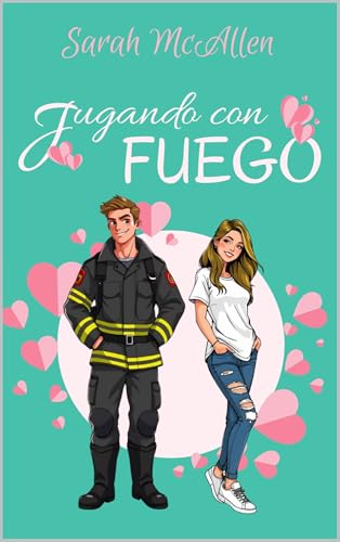 Jugando con fuego (Kindle Edition)