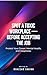 Spot a Toxic Workplace — Be...