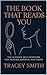 The Book That Reads You: Th...