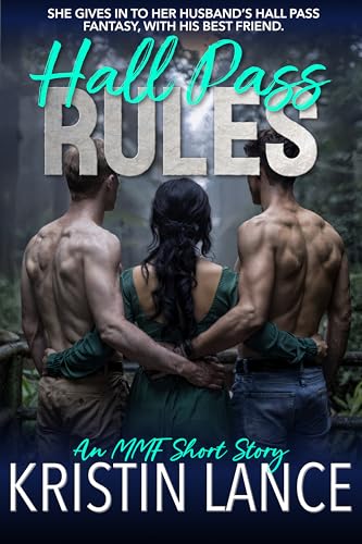 Hall Pass Rules (Husband’s Best Friend #2)