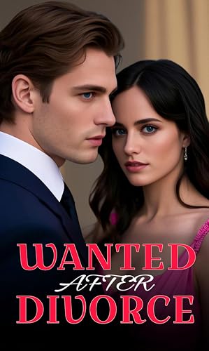 Wanted After Divorce (Kindle Edition)