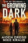 The Growing Dark ...