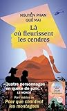 Là où fleurissent les cendres