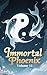 Immortal Phoenix, Volume 11