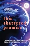 This Shattered Pr...