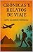 Crónicas mundanas: Relatos ...