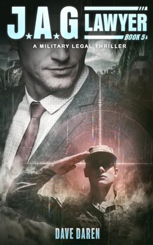 JAG Lawyer 5: A Legal Thriller (Kindle Edition)