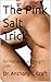 The Pink Salt Trick by Anthony T. Craft