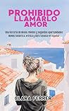 PROHIBIDO LLAMARL...