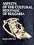 Aspects of the Cultural Heritage of Bulgaria