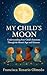 My Child’s Moon: 12 Keys fo...