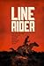 Line Rider: An Arizona Rang...