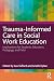Trauma-Informed Care in Soc...