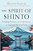 The Spirit of Shinto by Héctor  García